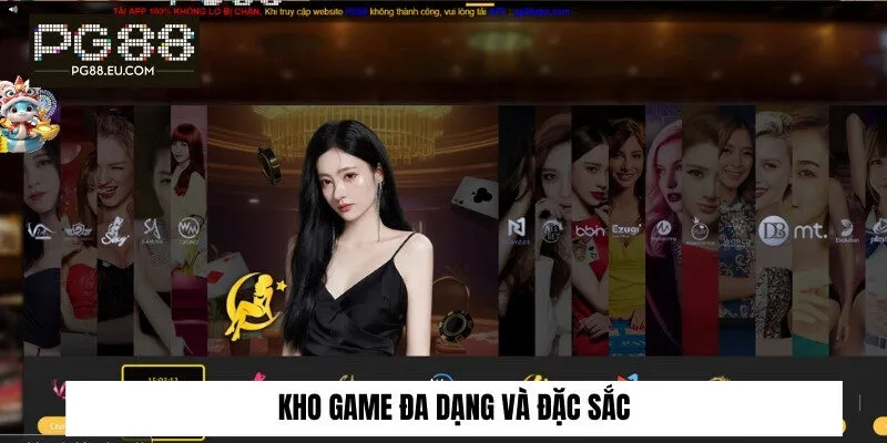 Kho game đa dạng và đặc sắc