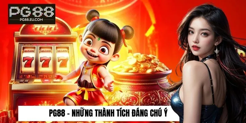 PG88 – Những thành tích đáng chú ý